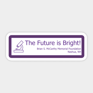 Science - The Future Is Bright! Sticker